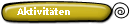 Aktivit�ten