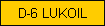 D-6 LUKOIL
