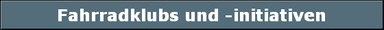 Fahrradklubs und -initiativen