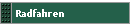 Radfahren